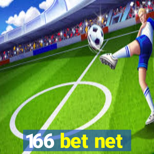 166 bet net